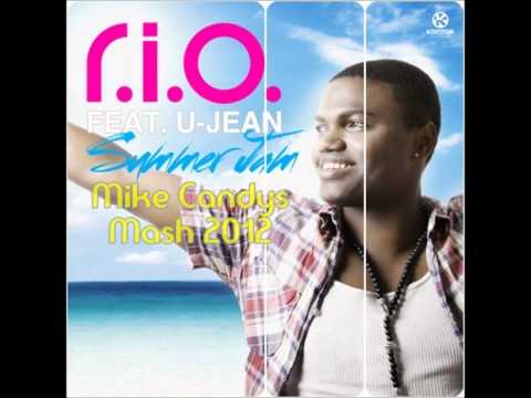 R.I.O Feat. U-Jean Vs. Mike Candys - Summer Jam Serenada (Mike Candys Extreme Mash)