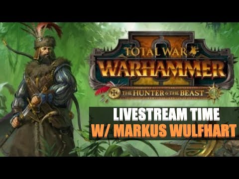 Warhammer 2 Markus Wulfhart Vortex Campaign Livestream