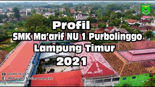 Profil SMK Ma'arif NU 1 Purbolinggo Lampung Timur 2021