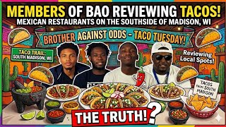 Southside's Best Tacos Debate - BAO Reviews