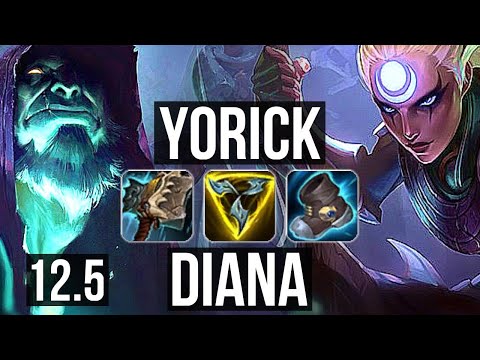 YORICK vs DIANA (TOP) | 400+ games, 900K mastery, 4/1/1 | BR Diamond | 12.5