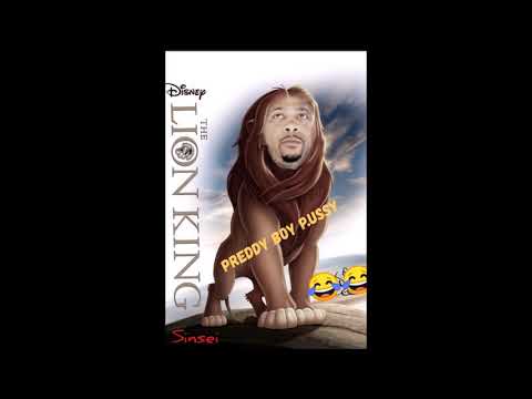 Sinsei- Lion King (Preddy Boy Pussy)