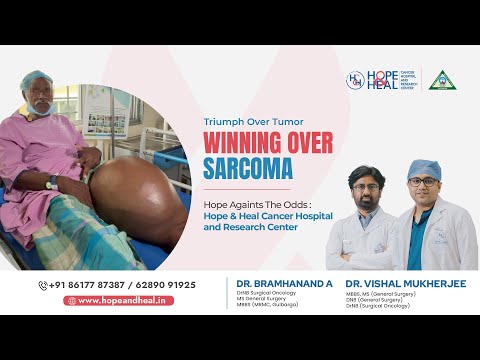 Beating Sarcoma Against All Odds | Hope & Heal Hospital