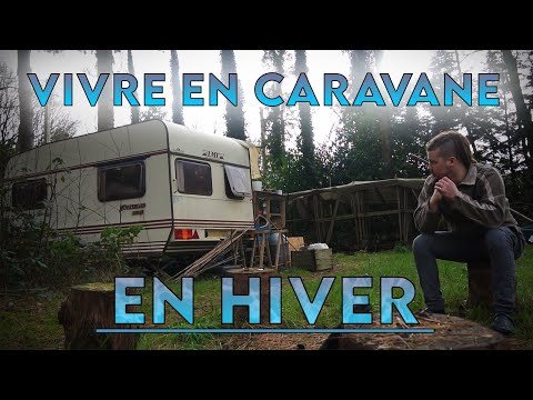La VIE en CARAVANE | Episode 4 : Vivre en caravane en Hiver