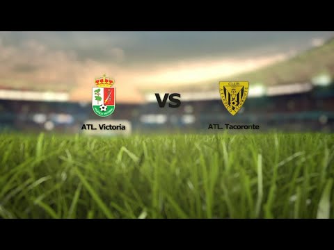 ATL. Victoria - ATL. Tacoronte