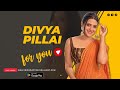 Watch The Stunning Divya Pillai Video Malayalam ️ Movie Star