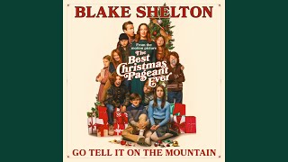 Go Tell It On The Mountain (From The Best Christmas Pageant Ever)
