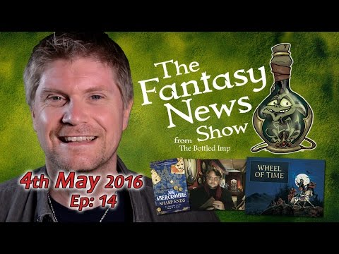 Ep 14: The Fantasy News Show 4th May 2016
