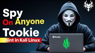 How Hackers Spy on Anyone Using Tookie OSINT ni Kali Linux 2025 (Tutorial)