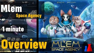 Mlem : Space Agency -1 minute Overview - Peaky Boardgamer