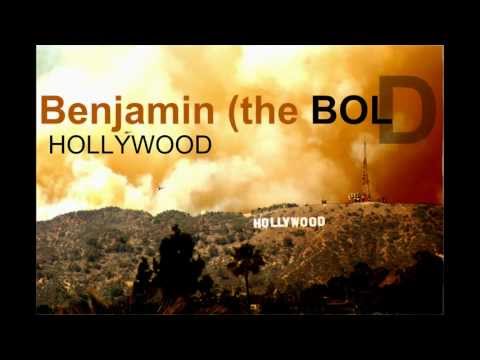 Benjamin (the BOLD) - HOLLYWOOD  with lyrics