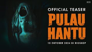 Download lagu Pulau Hantu - Teaser Trailer mp3