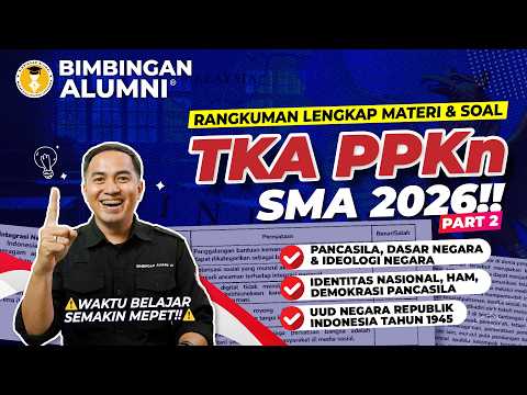 TKA PPKn : MATERI TKA PPKn SMA LENGKAP DAN CONTOH SOAL | PART 2