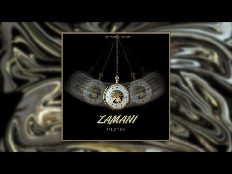 Pablo Tkh - ZAMANI - (Clip Officiel) Cronik ...2021