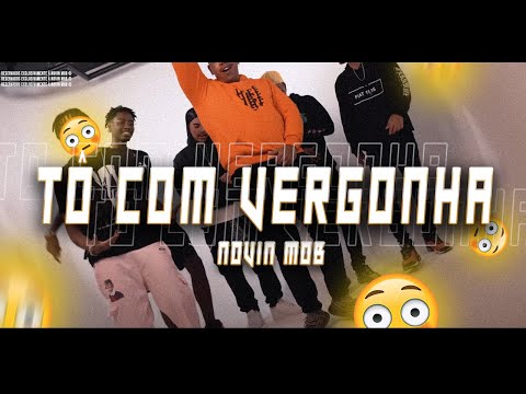 Novin Mob  - To Com Vergonha (Prod. OG L) [dir. @olivmaicon]