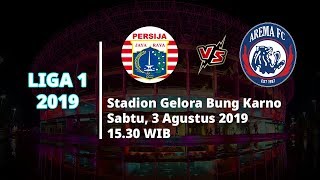 SEDANG BERLANGSUNG! Live Streaming Indosiar Pertandingan Liga 1 2019 Persija Jakarta Vs Arema FC