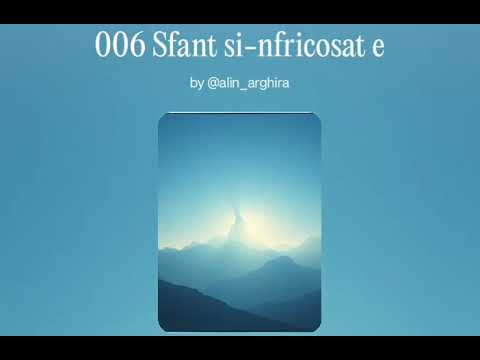 6 - Sfânt și-nfricoșat e