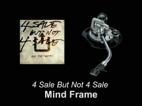 4 Sale But Not 4 Sale - Mind Frame
