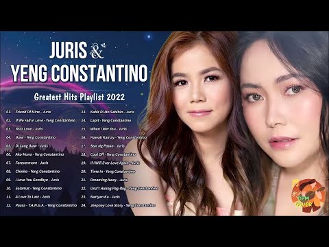 Friend Of Mine - If We Fall in Love | Juris Yeng Constantino Non-Stop Hits Playlist-Bagong OPM 2022