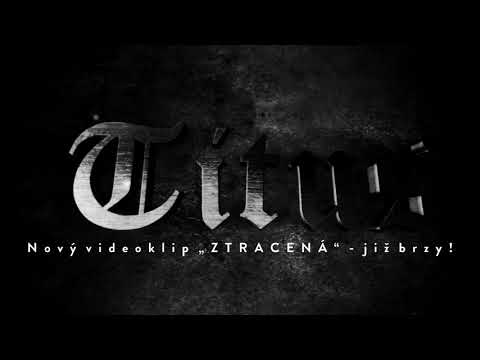 Titus - videoklip už hodně brzy !!!