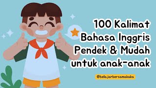 Download lagu 100 Kalimat Bahasa Inggris yang Mudah untuk Anak-Anak mp3