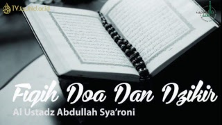 Doa Nabi Muhammad - Ustadz Abdullah Sya'roni