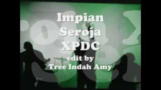 Download lagu Impian Seroja XPDC Lirik... mp3