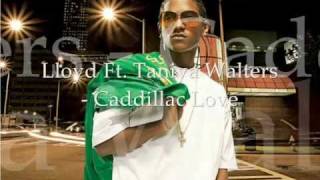 Lloyd Ft. Taniya Walter - Caddillac Love