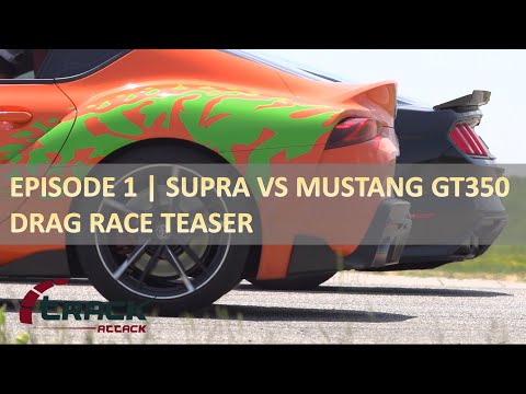 2020 Toyota Supra GR Vs. Ford Mustang Shelby GT350 | Drag Race Teaser | TRACK ATTACK | Episode 1