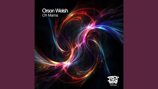 Orson Welsh - Oh Mama (DeepDisc) video