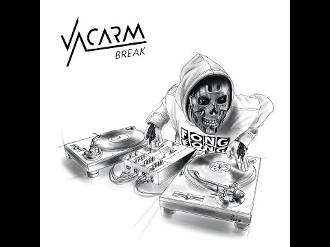 VACARM BREAK