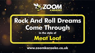 Meat Loaf - Rock And Roll Dreams Come Through - Karaoke Version from Zoom Karaoke