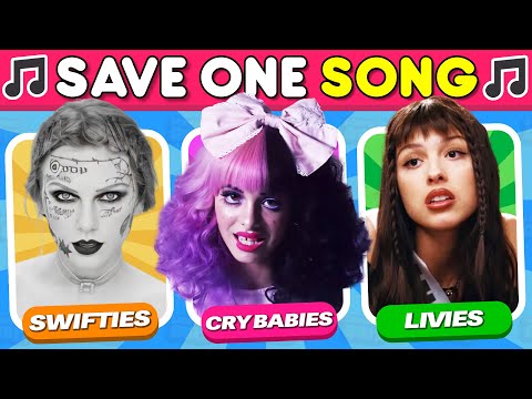 SAVE ONE SONG 🎵 Taylor Swift vs Melanie Martinez vs Olivia Rodrigo | Music Quiz