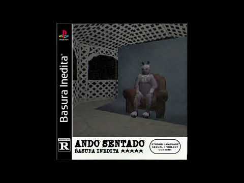 Basura Inédita - Ando Sentado
