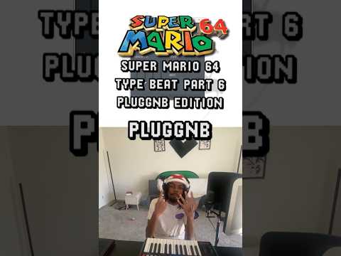 Super Mario 64 Type Beat Part 6 (Pluggnb Edition) #producer #vgm #flstudio #mario #ost #pluggnb