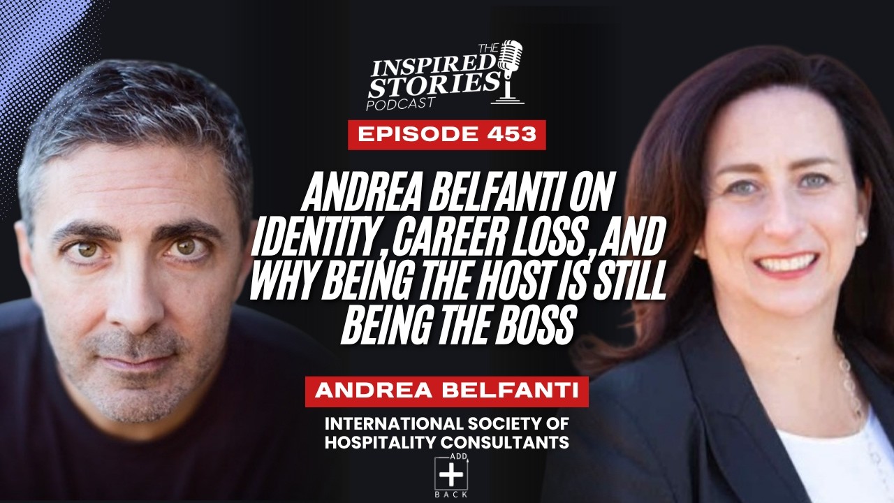 Andrea Belfanti on Identity, Career Loss, and Why Being the Host Is Still Being the Boss