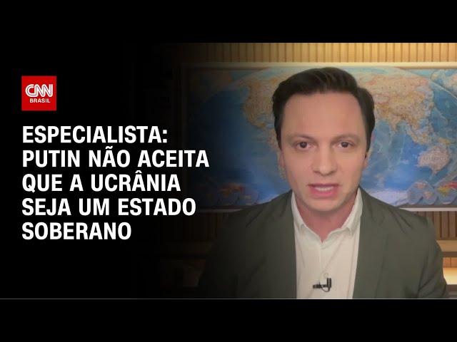 Putin não aceita que a Ucrânia seja um Estado soberano, diz Vitelio Brustolin | WW