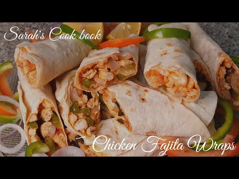 Flavorful and incredibly delicious wraps recipe | Chicken Fajita Wraps | Made with homemade tortilla