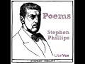 Poems By Stephen Phillips Read By Various Full Audio Book