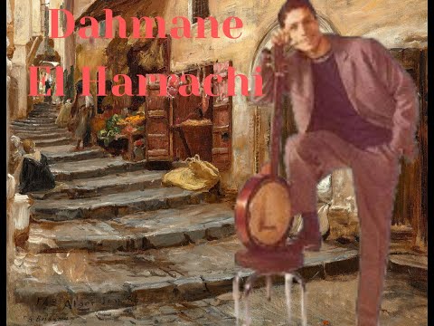Dahmane El harrachi: la nostalgie دحمان الحراشي: الحنين