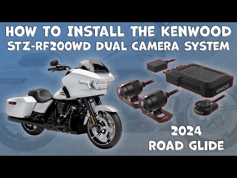 How to Install the Kenwood STZ-RF200WD Dual Camera System on a 2024 Harley Davidson\u00ae Road Glide