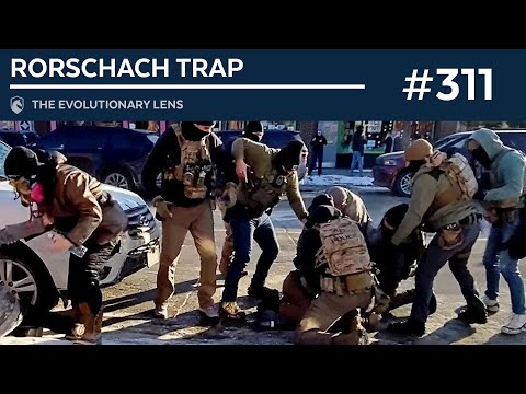 Rorschach Trap: The 311th Evolutionary Lens with Bret Weinstein and Heather Heying