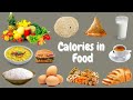 Calories in Indian Food | Calories In Everyday Food | Keep a track of calories in daily diet