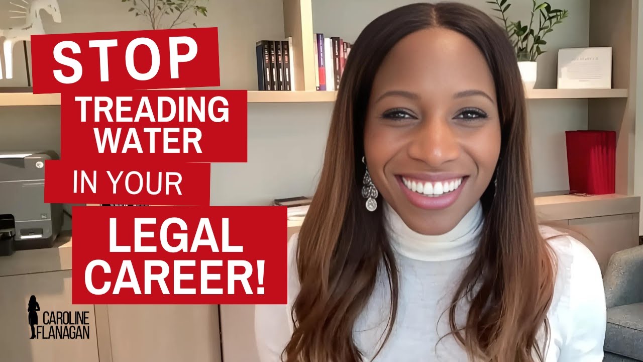 Stop Treading Water In Your Legal Career!