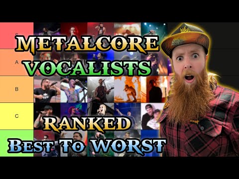 METALCORE VOCALIST TIER LIST | Ranked Best To Worst!