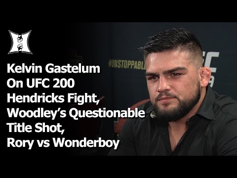 Kelvin Gastelum On UFC 200 Hendricks Fight, Woodley’s Questionable Title Shot, Rory vs Wonderboy