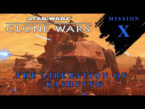 STAR WARS: THE CLONE WARS | Mission X: The Liberation of Kashyyyk [No Commentary]