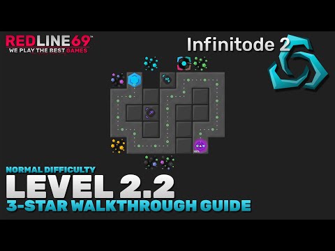Infinitode 2 | Level 2.2 - Normal Difficulty | 3-Star Guide | Redline69 Games