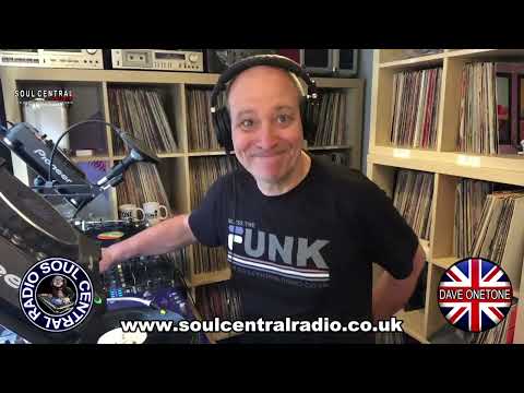 Dave Onetone - Soul Jazz Funk Disco Boogie Bangers  - Live Soul Central Radio 16th July 2022