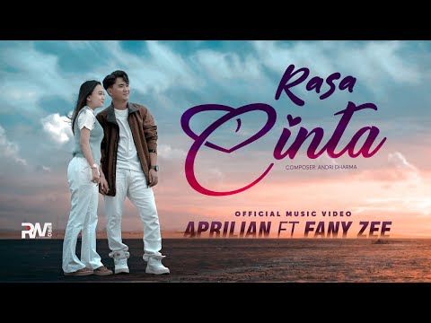 Aprilian feat. Fany Zee - Rasa Cinta (Official Music Video)